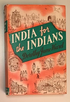 Immagine del venditore per India for the Indians. venduto da Antiquariat A. Wempe