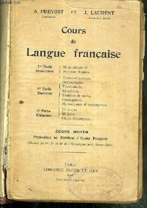 Bild des Verkufers fr COURS DE LANGUE FRANCAISE - COURS MOYEN - PREPARATION AU CERTIFICAT D'ETUDES PRIMAIRES - CLASSES DE 8e, 7e et 6e DE L'ENSEIGNEMENT SECONDAIRE. zum Verkauf von Le-Livre