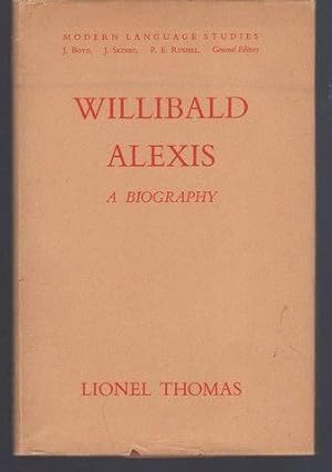 Willibald Alexis: A German Writer of the Nineteenth Century