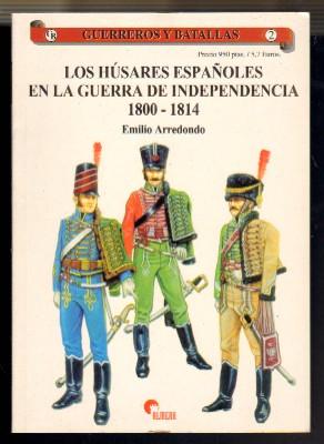 LOS HÚSARES ESPAÑOLES EN LA GUERRA DE INDEPENDENCIA. 1800-1814