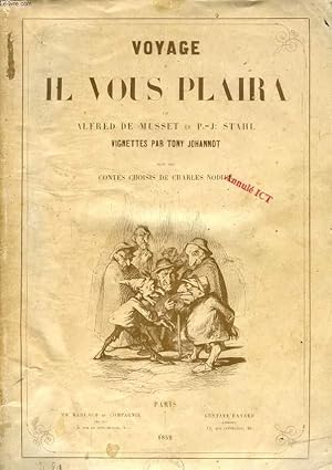 Seller image for VOYAGE OU IL VOUS PLAIRA, Suivi des CONTES CHOISIS DE CHARLES NODIER for sale by Le-Livre