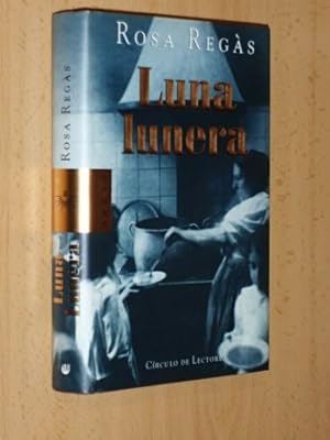 Seller image for LUNA LUNERA for sale by Libros del Reino Secreto