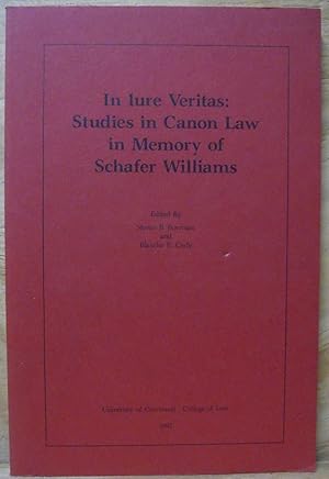 In Iure Veristas: Studies in Canon Law, in Memory of Schafer Williams