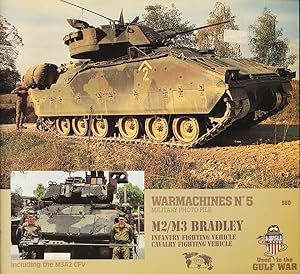 Warmachines No. 5 - M2/M3 Bradley Infantry Fighting Vehicle, Cavalry Fighting Vehicle