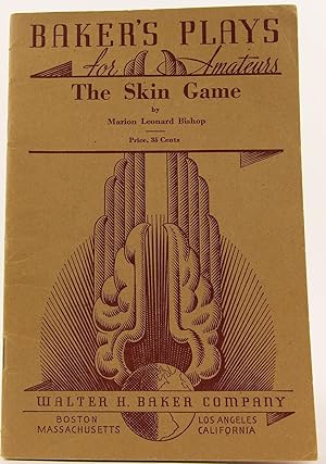 The Skin Game: A Farce in One Act