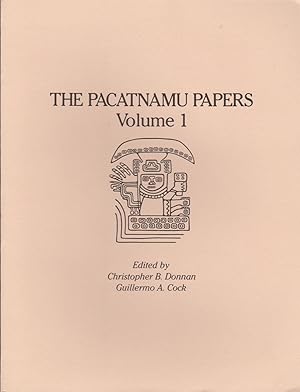 Pacatnamu Papers, The - Volume 1