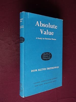 Seller image for Absolute Value: A Study in Christian Theism (Muirhead Library of Philosophy) for sale by Barker Books & Vintage