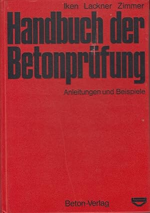 Immagine del venditore per Handbuch der Betonprfung - Anleitungen und Beispiele - venduto da Allguer Online Antiquariat