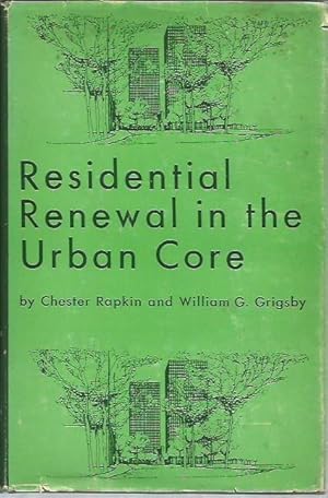 Bild des Verkufers fr Residential Renewal in the Urban Core: An Analysis . zum Verkauf von Bookfeathers, LLC