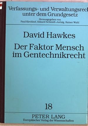 Bild des Verkufers fr Der Faktor Mensch im Gentechnikrecht : eine Untersuchung zu den Grenzen probabilistisch geprgter Rechtsbegriffe im Umweltrecht. Verfassungs- und Verwaltungsrecht unter dem Grundgesetz ; Bd. 18 zum Verkauf von books4less (Versandantiquariat Petra Gros GmbH & Co. KG)