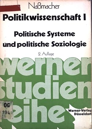 Imagen del vendedor de Politikwissenschaft 1. Politische Systeme und politische Soziologie; Werner-Studien-Reihe; a la venta por books4less (Versandantiquariat Petra Gros GmbH & Co. KG)