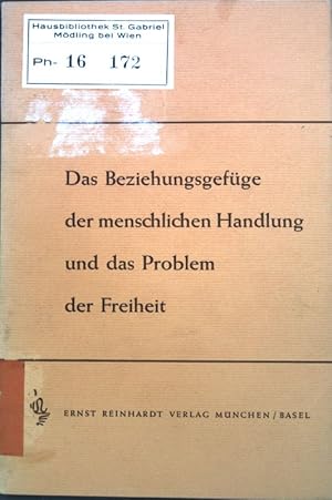 Seller image for Das Beziehungsgefge der menschlichen Handlung und das Problem der Freiheit; for sale by books4less (Versandantiquariat Petra Gros GmbH & Co. KG)