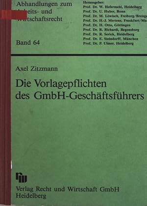 Seller image for Die Vorlagepflichten des GmbH-Geschftsfhrers. Abhandlungen zum Arbeits- und Wirtschaftsrecht ; Bd. 64 for sale by books4less (Versandantiquariat Petra Gros GmbH & Co. KG)