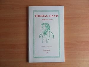 Seller image for Thomas Davis A Romantic Play for sale by Dublin Bookbrowsers