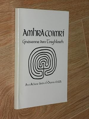 Bild des Verkufers fr Amhra Coimri Gnasanna on Duchas Athchoirithe Don La Inniu zum Verkauf von Dublin Bookbrowsers