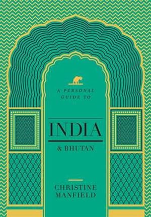 Seller image for A Personal Guide to India and Bhutan (Paperback) for sale by AussieBookSeller