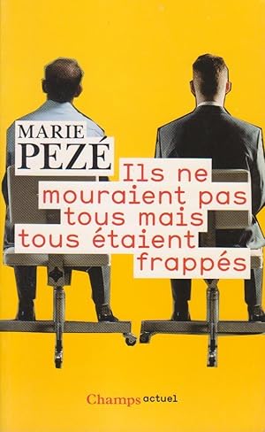 Ils ne mouraient pas tous mais tous étaient frappés (journal de la consultation "Souffrance et tr...