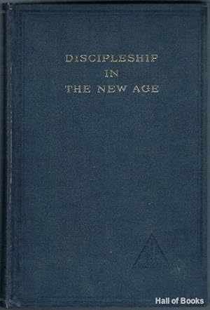 Discipleship In The New Age: Volume One