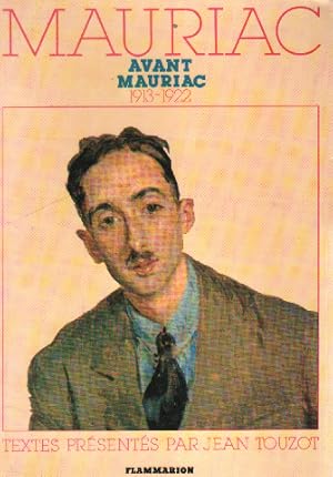 Seller image for Mauriac avant mauriac 1913-1922 for sale by librairie philippe arnaiz