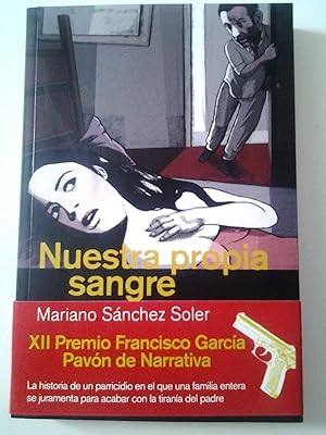 Imagen del vendedor de Nuestra propia sangre (Primera edición) a la venta por MAUTALOS LIBRERÍA