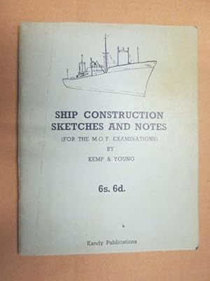 Seller image for Ship Construction Sketches and Notes (For the M.O.T. Examinations) for sale by Goldstone Rare Books