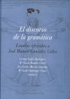 Seller image for El discurso de la gramtica : estudios ofrecidos a Jos Manuel Gonzlez Calvo for sale by AG Library