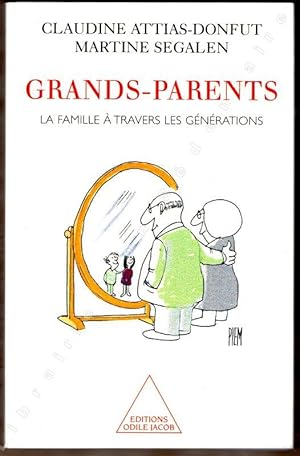 Bild des Verkufers fr Grands-Parents La famille  travers les gnrations. zum Verkauf von ARTLINK