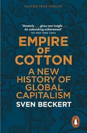 Immagine del venditore per Empire of Cotton : A New History of Global Capitalism venduto da AHA-BUCH GmbH