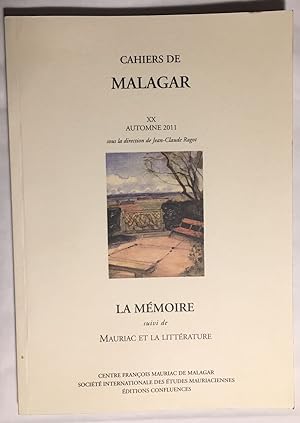 Cahiers de malagar xx:la memoire suivi de mauriac et la litterature