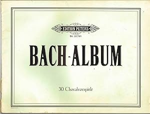 Bild des Verkufers fr Bach-Album: 30 Choralvorspiele (Edition Peters No. 2178b) zum Verkauf von SUNSET BOOKS