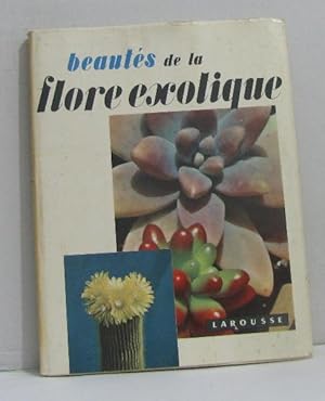 Image du vendeur pour Beauts de la flore exotique mis en vente par crealivres