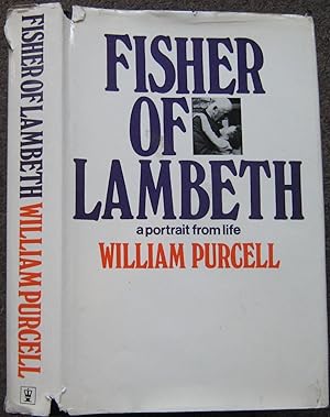 Seller image for FISHER OF LAMBETH. A PORTRAIT FROM LIFE. for sale by Graham York Rare Books ABA ILAB