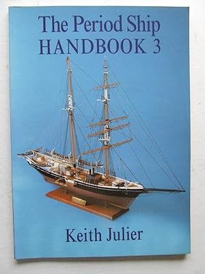 Image du vendeur pour The New Period Ship Handbook 3 mis en vente par McLaren Books Ltd., ABA(associate), PBFA