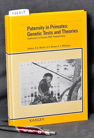 Paternity in Primates: Genetic Tests and Theories - Implications of Human DANN Fingerprinting