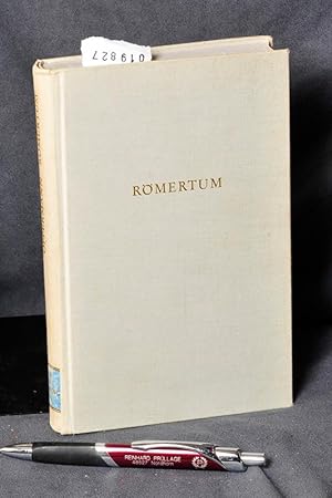 Römertum - Ausgewählte Aufsätze und Arbeiten aus den Jahren 1921 bis 1961 (= Wege der Forschung B...