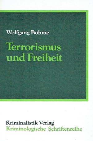 Terrorismus und Freiheit.