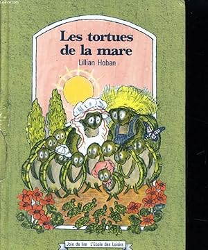 Image du vendeur pour LES TORTUES DE LA MARE mis en vente par Le-Livre