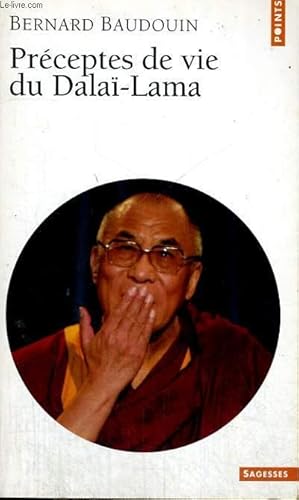 Image du vendeur pour PRECEPTES DE VIE DU DALAI-LAMA - Collection Points Sagesses Sa 182 mis en vente par Le-Livre