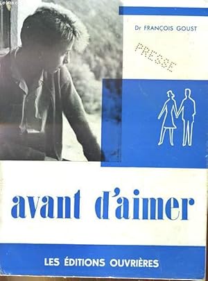 Seller image for AVANT D'AIMER for sale by Le-Livre