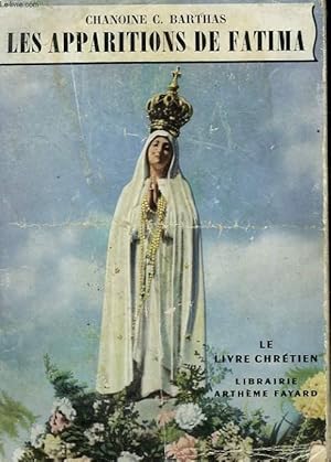 Seller image for LES APPARITIONS DE FATIMA. LE LIVRE CHRETIEN N 6. for sale by Le-Livre