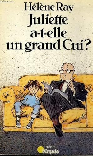 Image du vendeur pour JULIETTE A-T-ELLE UN GRAND CUI? - Collection Virgule V8 mis en vente par Le-Livre