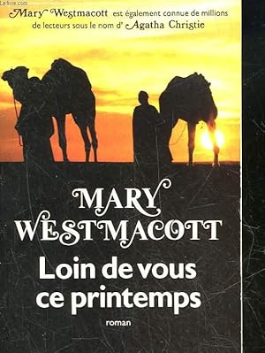 Seller image for LOIN DE VOUS CE PRINTEMPS - ABSENT IN THE SPRING for sale by Le-Livre