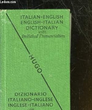 Immagine del venditore per ITALIAN-ENGLISH - ENGLISH-ITALIAN DICTIONARY WITH IMITATED PRONUNCIATION venduto da Le-Livre