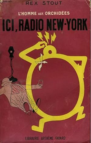 Bild des Verkufers fr L'HOMME AUX ORCHIDEES N2 . ICI RADIO NEW YORK. ( And be a villain). zum Verkauf von Le-Livre