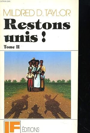 Bild des Verkufers fr RESTONS UNIS! TOME II zum Verkauf von Le-Livre