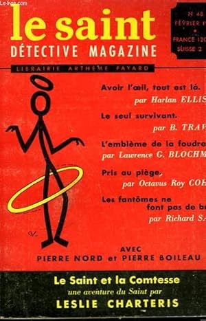 Immagine del venditore per LE SAINT DETECTIVE MAGAZINE N 48. LE SAINT ET LA COMTESSE PAR LESLIE CHARTERIS SUIVI DE LE SEUL SURVIVANT PAR B. TRAVEN SUIVI DE PRIS AU PIEGE PAR OCTAVUS ROY COHEN SUIVI DE LA BLANCHE ET LA NOIRE PAR PAUL TABORI. venduto da Le-Livre