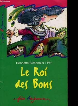 Image du vendeur pour LE ROI DES BONS mis en vente par Le-Livre