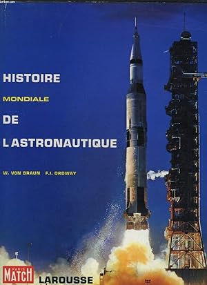 Seller image for HISTOIRE MONDIALE DE L'ASTRONAUTIQUE for sale by Le-Livre