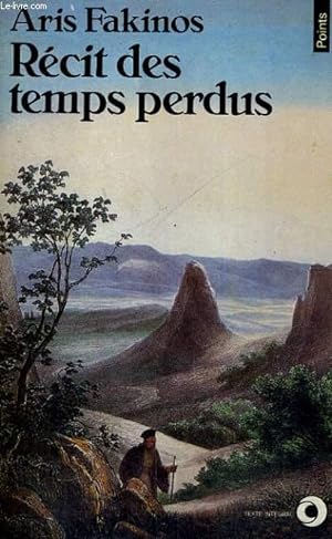 Bild des Verkufers fr RECIT DES TEMPS PERDUS - Collection Points Roman R214 zum Verkauf von Le-Livre