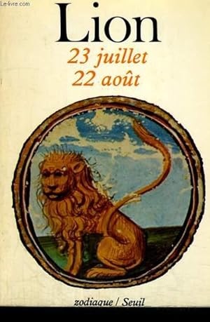 Seller image for LION, 23 JUILLET - 23 AOUT - Collection Zodiaque n5 for sale by Le-Livre